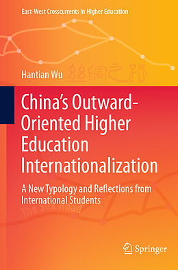 Couverture cartonnée China s Outward-Oriented Higher Education Internationalization de Hantian Wu