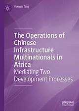 eBook (pdf) The Operations of Chinese Infrastructure Multinationals in Africa de Yuxuan Tang