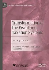 Fester Einband Transformation of the Fiscal and Taxation Systems von Kang Jia, Liu Wei