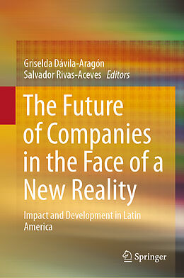 Livre Relié The Future of Companies in the Face of a New Reality de 