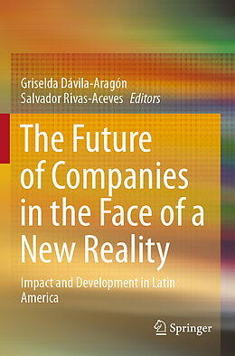 Couverture cartonnée The Future of Companies in the Face of a New Reality de 