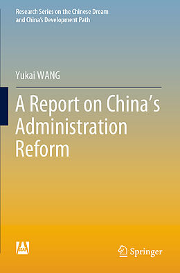 Couverture cartonnée A Report on China s Administration Reform de Yukai Wang