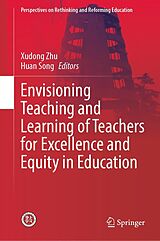 eBook (pdf) Envisioning Teaching and Learning of Teachers for Excellence and Equity in Education de 