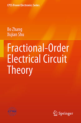 Couverture cartonnée Fractional-Order Electrical Circuit Theory de Xujian Shu, Bo Zhang