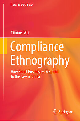 Livre Relié Compliance Ethnography de Yunmei Wu