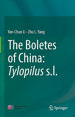 E-Book (pdf) The Boletes of China: Tylopilus s.l. von Yan-Chun Li, Zhu L. Yang