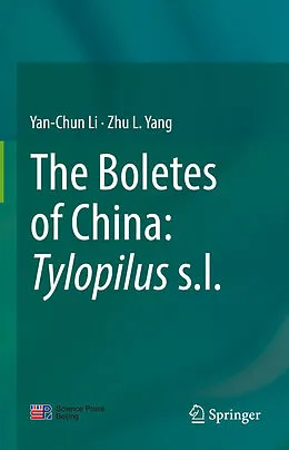 E-Book (pdf) The Boletes of China: Tylopilus s.l. von Yan-Chun Li, Zhu L. Yang