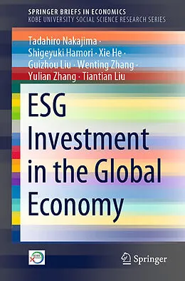 E-Book (pdf) ESG Investment in the Global Economy von Tadahiro Nakajima, Shigeyuki Hamori, Xie He