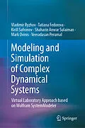 E-Book (pdf) Modeling and Simulation of Complex Dynamical Systems von Vladimir Ryzhov, Tatiana Fedorova, Kirill Safronov