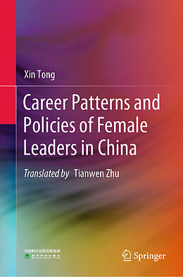 Livre Relié Career Patterns and Policies of Female Leaders in China de Xin Tong