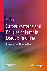 eBook (pdf) Career Patterns and Policies of Female Leaders in China de Xin Tong