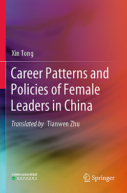 Couverture cartonnée Career Patterns and Policies of Female Leaders in China de Xin Tong