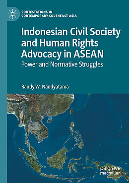 Couverture cartonnée Indonesian Civil Society and Human Rights Advocacy in ASEAN de Randy W. Nandyatama