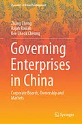 E-Book (pdf) Governing Enterprises in China von Zhang Cheng, Rajah Rasiah, Kee Cheok Cheong
