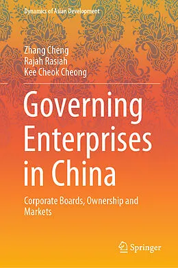 E-Book (pdf) Governing Enterprises in China von Zhang Cheng, Rajah Rasiah, Kee Cheok Cheong