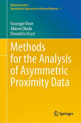 E-Book (pdf) Methods for the Analysis of Asymmetric Proximity Data von Giuseppe Bove, Akinori Okada, Donatella Vicari