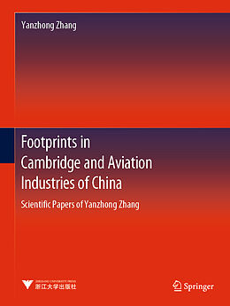 Livre Relié Footprints in Cambridge and Aviation Industries of China de Yanzhong Zhang