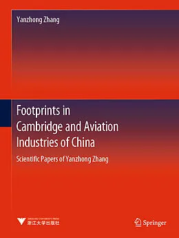 E-Book (pdf) Footprints in Cambridge and Aviation Industries of China von Yanzhong Zhang