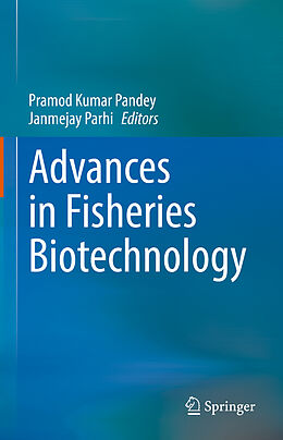 Livre Relié Advances in Fisheries Biotechnology de 