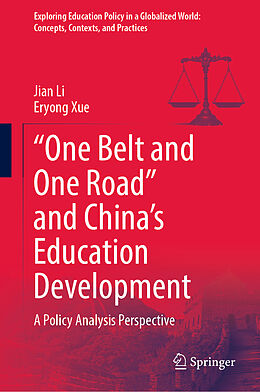 Livre Relié  One Belt and One Road  and China s Education Development de Eryong Xue, Jian Li