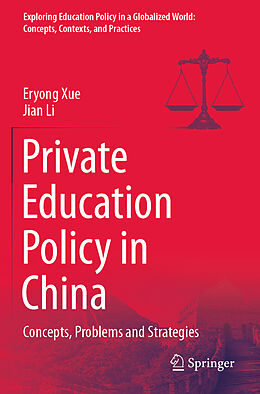 Couverture cartonnée Private Education Policy in China de Jian Li, Eryong Xue