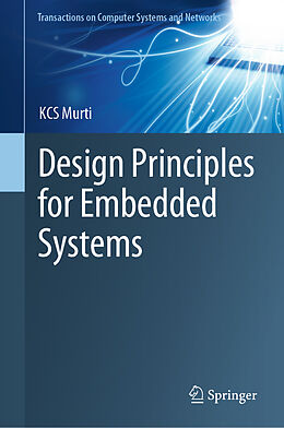 Fester Einband Design Principles for Embedded Systems von Kcs Murti