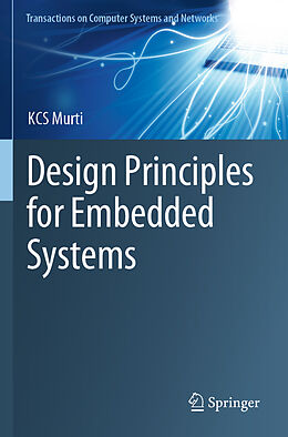 Couverture cartonnée Design Principles for Embedded Systems de Kcs Murti