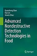 E-Book (pdf) Advanced Nondestructive Detection Technologies in Food von Quansheng Chen, Hao Lin, Jiewen Zhao