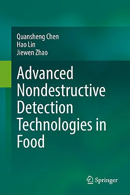 E-Book (pdf) Advanced Nondestructive Detection Technologies in Food von Quansheng Chen, Hao Lin, Jiewen Zhao