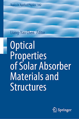 Livre Relié Optical Properties of Solar Absorber Materials and Structures de 