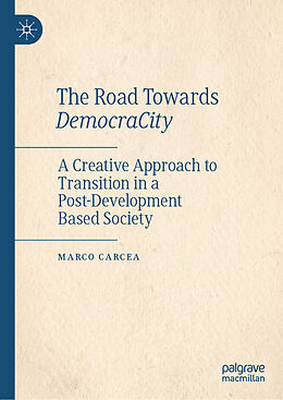 Livre Relié The Road Towards DemocraCity de Marco Carcea