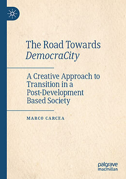 Couverture cartonnée The Road Towards DemocraCity de Marco Carcea