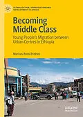 E-Book (pdf) Becoming Middle Class von Markus Roos Breines