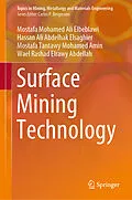 E-Book (pdf) Surface Mining Technology von Mostafa Mohamed Ali Elbeblawi, Hassan Ali Abdelhak Elsaghier, Mostafa Tantawy Mohamed Amin