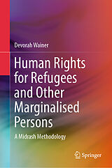 eBook (pdf) Human Rights for Refugees and Other Marginalised Persons de Devorah Wainer