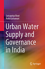 eBook (pdf) Urban Water Supply and Governance in India de Satyapriya Rout, Ruth Kattumuri