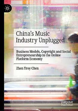 E-Book (pdf) China's Music Industry Unplugged von Zhen Troy Chen