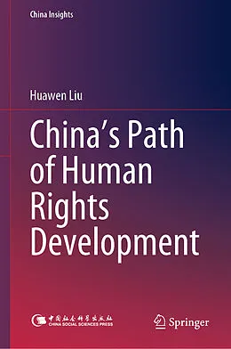E-Book (pdf) China's Path of Human Rights Development von Huawen Liu