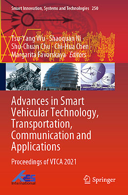 Couverture cartonnée Advances in Smart Vehicular Technology, Transportation, Communication and Applications de 