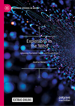 Livre Relié Explosions in the Mind de Jonathan Weinel