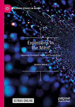 Couverture cartonnée Explosions in the Mind de Jonathan Weinel