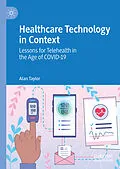 E-Book (pdf) Healthcare Technology in Context von Alan Taylor