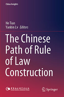 Couverture cartonnée The Chinese Path of Rule of Law Construction de 