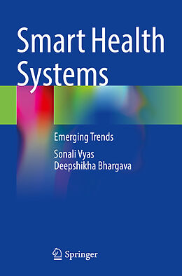 Couverture cartonnée Smart Health Systems de Deepshikha Bhargava, Sonali Vyas