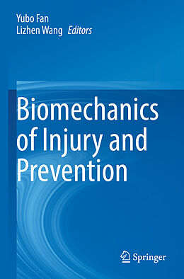 Couverture cartonnée Biomechanics of Injury and Prevention de 