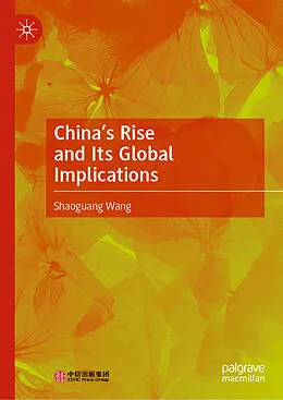 E-Book (pdf) China's Rise and Its Global Implications von Shaoguang Wang