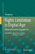 E-Book (pdf) Rights Limitation in Digital Age von Shaojun Liu