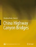 E-Book (pdf) China Highway Canyon Bridges von Zhendong Huang, Yanwu Li
