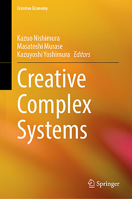 Livre Relié Creative Complex Systems de 