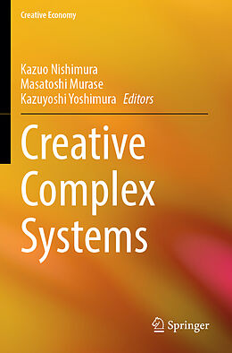 Couverture cartonnée Creative Complex Systems de 